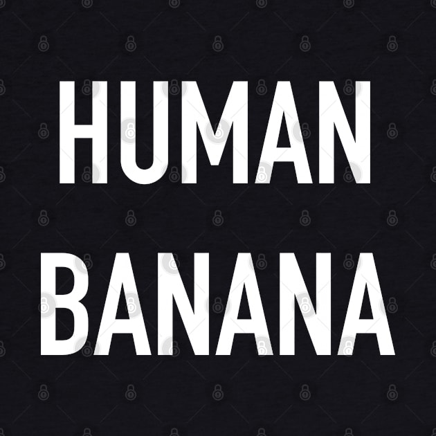 Human Banana by StickSicky